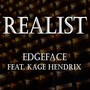 Realist (feat. Kage Hendrix)