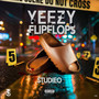 Yeezy FlipFlops (Explicit)