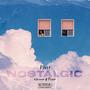 Nostalgic (feat. Drumz & Rosez) [Explicit]