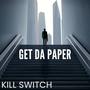 Get Da Paper (Exclusive)
