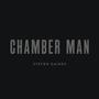 Chamber Man