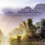 Until You're Gone (From 