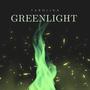 GREEN LIGHT (Explicit)