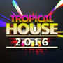 Tropical House: 2016