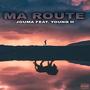 Ma Route (feat. Young H) [Explicit]