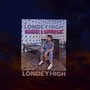 Londey High (Freestyle)