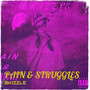 Pain & Struggles (Explicit)