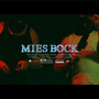 Mies Bock (Explicit)