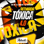 Ritmada Toxica 4.0 (Explicit)