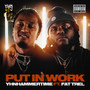 Put in Work (Explicit)