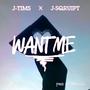 Want Me (Explicit)