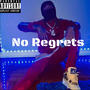 No Regrets (Explicit)