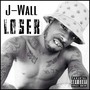 Loser (Explicit)