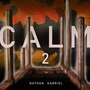 Calm 2