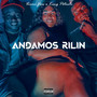 Andamos Rilin (Explicit)