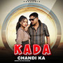Kada Chandi Ka