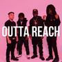 Outta Reach (feat. Sanch) [Explicit]