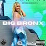 Big Bronx (Explicit)