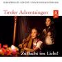 Tiroler Adventsingen - Zuflucht ins Licht! - Ausgewählte Advent- und Weihnachtsmusik - Ausgabe 5 (Live)