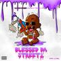 BLESSED DA STREETZ, Vol. 2 (HOSTED BY BIG OMDG) [Explicit]