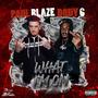 What I'm On (feat. Paul Blaze) [Explicit]