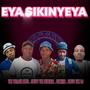 Eya Sikinyeya (feat. THE KEYBO, SirMonk, Sosty the General, Semzen Silent Killer Family & Suffo the dj)