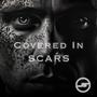 Covered in Scars