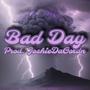 Bad Day (feat. JoshieDaGoldn) [Explicit]