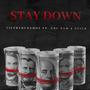 Stay Down (feat. Uncle Sam) [Explicit]