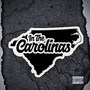 In the Carolinas (Explicit)