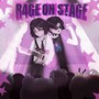 R4GE ON STAGE (Explicit)