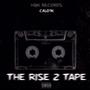 The Rise 2 Tape (Explicit)