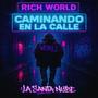Caminando En La Calle (Explicit)