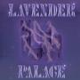 Lavender Palace (Explicit)