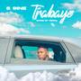 Trabaye (Explicit)