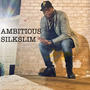 Ambitious (Explicit)
