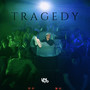 Tragedy