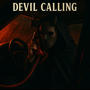 devil calling (Explicit)