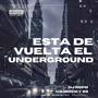 Está de vuelta el Underground (feat. Dj Ropo) [Explicit]