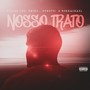 Nosso Trato (Explicit)