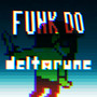 FUNK DO DELTARUNE