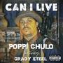 Can I Live (feat. Grady Steel) [Explicit]