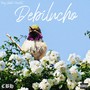 Debilucho (Explicit)