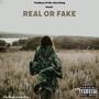 REAL OR FAKE (feat. MR MARCHINGBAND) [Explicit]