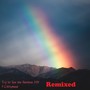 Try to See the Rainbow (Remixed)