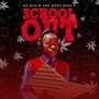 School Out (Bique Mix)