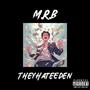 M.R.B (feat. Jvst X) [Explicit]