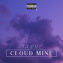 Cloud Mine (Explicit)