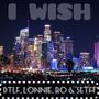 I Wish (feat. Lonnie, BO Mack & Seth Gold) [Explicit]