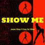 SHOW ME (feat. Eazy Da Villian)